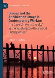 Cover von Drones and the Annihilation-Image in Contemporary Warfare