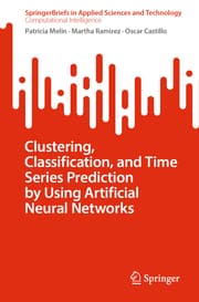 Cover von Clustering, Classification, and Time Series Prediction by Using Artificial Neural Networks