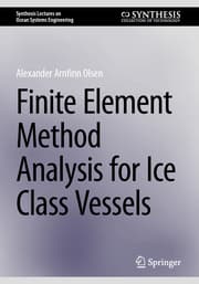 Cover von Finite Element Method Analysis for Ice Class Vessels