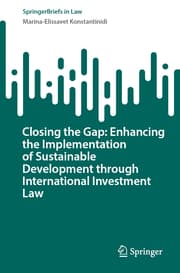 Cover von Closing the Gap: Enhancing the Implementation of Sustainable Development through International Investment Law