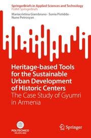 Cover von Heritage-Based Tools for the Sustainable Urban Development of Historic Centers