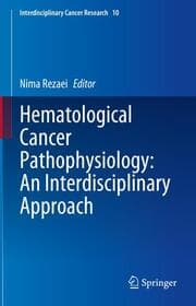 Cover von Hematological Cancer Pathophysiology: An Interdisciplinary Approach