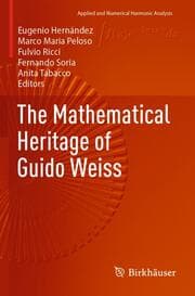 Cover von The Mathematical Heritage of Guido Weiss