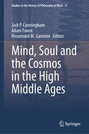 Cover von Mind, Soul and the Cosmos in the High Middle Ages