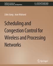 Cover von Scheduling and Congestion Control for Wireless and Processing Networks