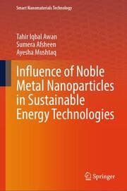 Cover von Influence of Noble Metal Nanoparticles in Sustainable Energy Technologies