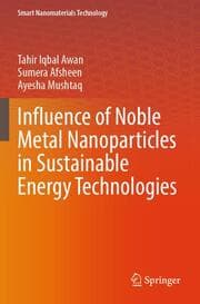 Cover von Influence of Noble Metal Nanoparticles in Sustainable Energy Technologies