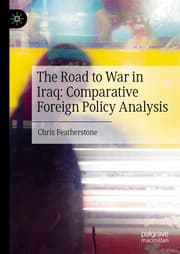 Cover von The Road to War in Iraq: Comparative Foreign Policy Analysis