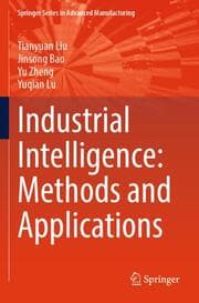 Cover von Industrial Intelligence: Methods and Applications