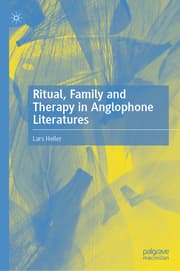 Cover von Ritual, Family and Therapy in Anglophone Literatures