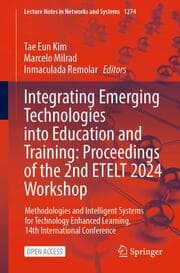 Cover von Integrating Emerging Technologies into Education and Training: Proceedings of the 2nd ETELT 2024 Workshop