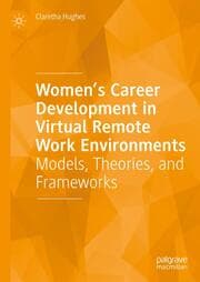 Cover von Womens Career Development in Virtual Remote Work Environments