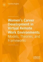 Cover von Womens Career Development in Virtual Remote Work Environments