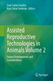 Cover von Assisted Reproductive Technologies in Animals Volume 2