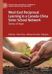 Cover von West-East Reciprocal Learning in a Canada-China Sister School Network