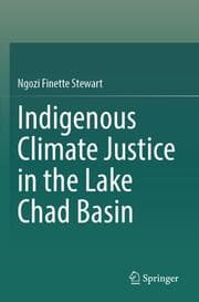 Cover von Indigenous Climate Justice in the Lake Chad Basin