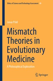 Cover von Mismatch Theories in Evolutionary Medicine
