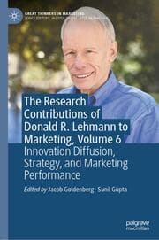 Cover von The Research Contributions of Donald R. Lehmann to Marketing, Volume 6