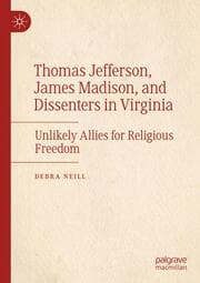 Cover von Thomas Jefferson, James Madison, and Dissenters in Virginia
