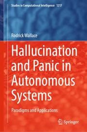 Cover von Hallucination and Panic in Autonomous Systems