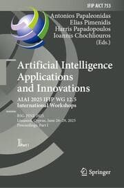 Cover von Artificial Intelligence Applications and Innovations. AIAI 2025 IFIP WG 12.5 International Workshops