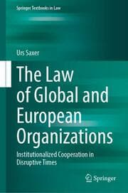 Cover von The Law of Global and European Organizations