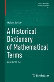 Cover von A Historical Dictionary of Mathematical Terms 2