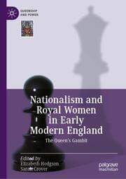 Cover von Nationalism and Royal Women in Early Modern England