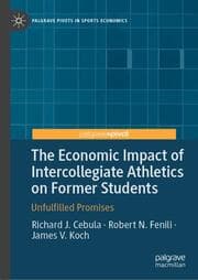 Cover von The Economic Impact of Intercollegiate Athletics on Former Students
