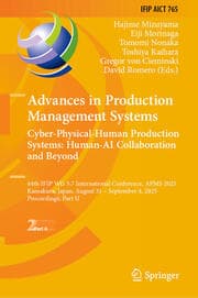 Cover von Advances in Production Management Systems. Cyber-Physical-Human Production Systems: Human-AI Collaboration and Beyond