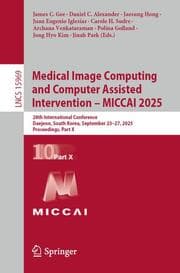 Cover von Medical Image Computing and Computer Assisted Intervention - MICCAI 2025