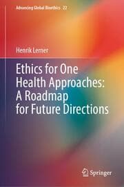 Cover von Ethics for One Health Approaches: A Roadmap for Future Directions