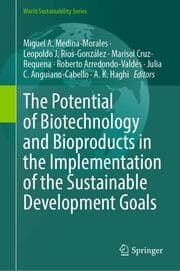 Cover von The Potential of Biotechnology and Bioproducts in the Implementation of the Sustainable Development Goals