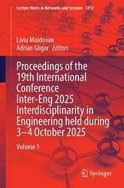 Cover von Proceedings of the 19th International Conference Inter-Eng 2025 Interdisciplinarity in Engineering Held During 3-4 October 2025