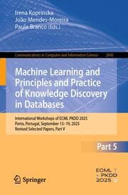 Cover von Machine Learning and Principles and Practice of Knowledge Discovery in Databases