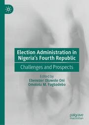 Cover von Election Administration in Nigeria's Fourth Republic