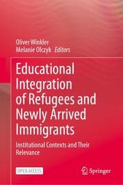Cover von Educational Integration of Refugees and Newly Arrived Immigrants