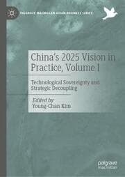 Cover von China's 2025 Vision in Practice, Volume I