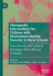 Cover von Therapeutic Interventions for Children with Dissociative Identity Disorder in Rural Schools