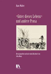 Cover von 'Güter dieses Lebens' und andere Prosa