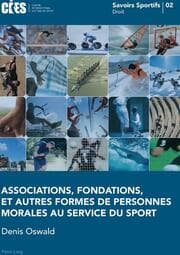 Cover von Associations, fondations, et autres formes de personnes morales au service du sport