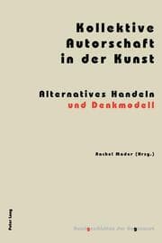 Cover von Kollektive Autorschaft in der Kunst