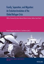 Cover von Family, Separation and Migration: An Evolution-Involution of the Global Refugee Crisis