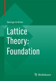 Cover von Lattice Theory: Foundation