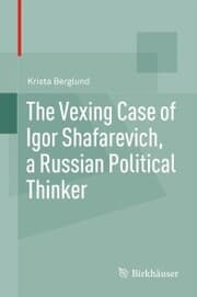 Cover von The Vexing Case of Igor Shafarevich, a Russian Political Thinker