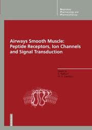 Cover von Airways Smooth Muscle: Peptide Receptors, Ion Channels and Signal Transduction