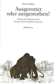 Cover von Ausgerottet oder ausgestorben?