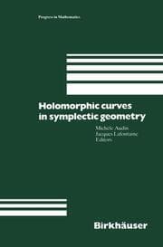 Cover von Holomorphic Curves in Symplectic Geometry