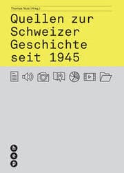 Cover von Quellen zur Schweizer Geschichte seit 1945