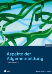 Cover von Aspekte der Allgemeinbildung - Ausgabe Luzern (Print inkl. E-Book Edubase)